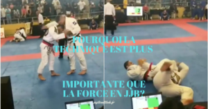 Pourquoi la technique est plus importante que la force en JJB_